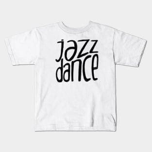 Jazz Dance Kids T-Shirt